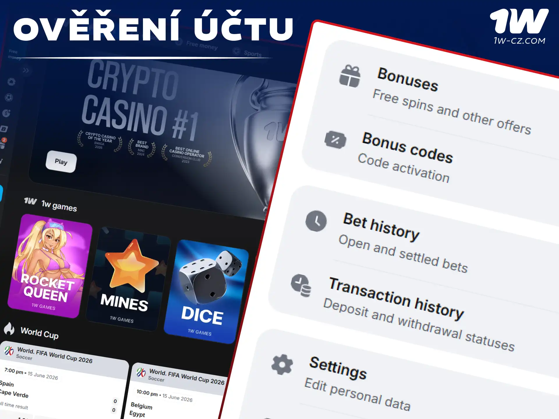 Dokončete ověření své registrace na 1W a vybírejte reálné výhry.
