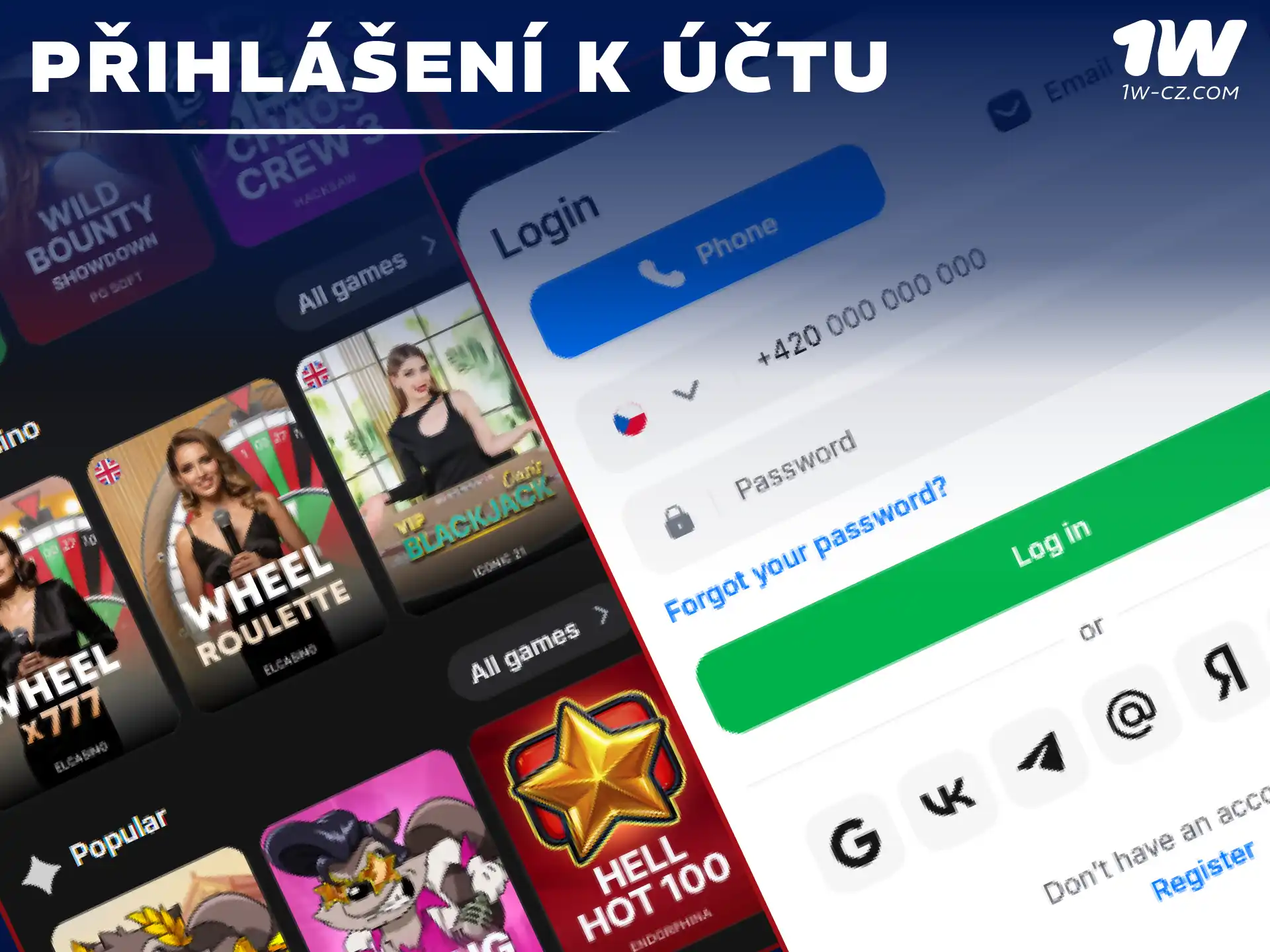 Přihlaste se ke svému registrovanému účtu 1W a podávejte sázky.